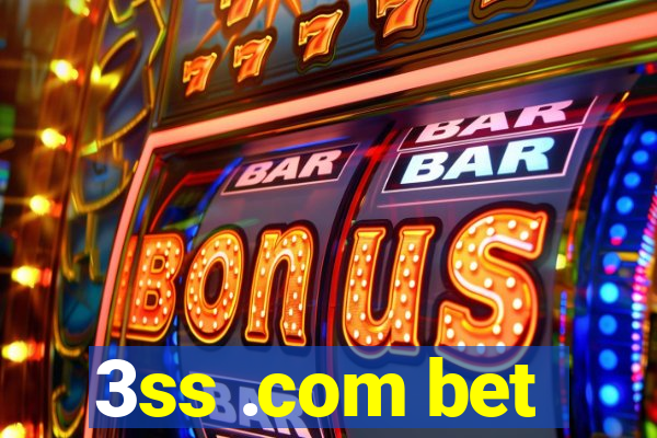 3ss .com bet
